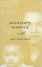 Cover of: Necessary Kindling: Poems