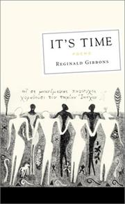 Cover of: It's time by Reginald Gibbons
