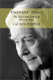 Cover of: Orphans' home: the voice and vision of Horton Foote