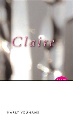 Claire by Marly Youmans