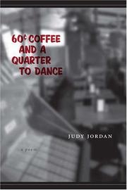Cover of: 60[cent] coffee and a quarter to dance: a poem