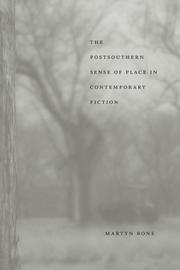 Cover of: The postsouthern sense of place in contemporary fiction