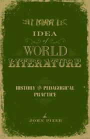Cover of: The idea of world literature by John David Pizer