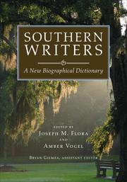 Cover of: Southern writers by edited by Joseph M. Flora and Amber Vogel ; assistant editor, Bryan Giemza.