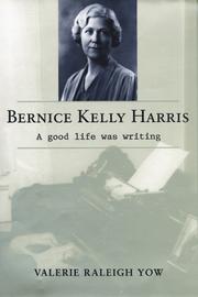 Cover of: Bernice Kelly Harris: A Good Life Was Writing (Southern Biography Series)