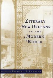 Cover of: Literary New Orleans in the Modern World (Southern Literary Studies) by Richard S. Kennedy