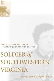 Cover of: Soldier of Southwestern Virginia: The Civil War Letters of Captain John Preston Sheffey