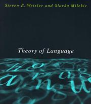 Cover of: Theory of language by Steven Weisler