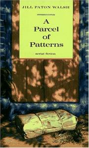 A parcel of patterns by Jill Paton Walsh