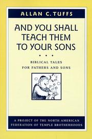 Cover of: And you shall teach them to your sons by Allan C. Tuffs