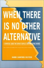 Cover of: When There Is No Other Alternative by Sanford Seltzer