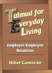 Cover of: Talmud for Everyday Living, Book 1: Employer-employee Relations (Talmud for Everyday Living) (Talmud for Everyday Living)