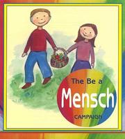 Cover of: The Be Mensch Campaign: Grades 3 & 4