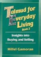 Cover of: Talmud for Everyday Living: Insights into Buying and Selling (Talmud for Everyday Living) (Talmud for Everyday Living)