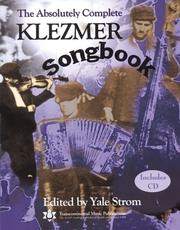 Cover of: The Absolutely Complete Klezmer Songbook by Yale Strom