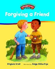 Cover of: Forgiving a friend by Virginia L. Kroll, Virginia L. Kroll