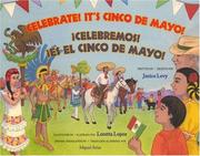 Cover of: Celebrate! It's Cinco De Mayo / Celebremos Es El Cinco De Mayo by Janice Levy
