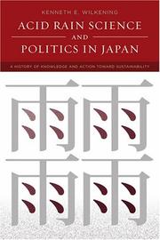 Cover of: Acid Rain Science and Politics in Japan by Ken Wilkening