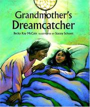 Cover of: Grandmother's dreamcatcher by Becky R. McCain