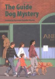 The Guide Dog Mystery by Gertrude Chandler Warner, Charles Tang