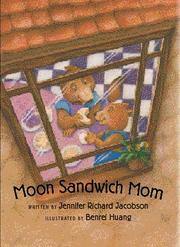Cover of: Moon sandwich mom