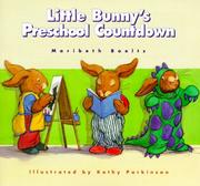 Cover of: Little Bunny's Preschool Countdown (Concept Books (Albert Whitman)) by Maribeth Boelts