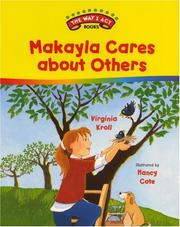 Cover of: Makayla Cares About Others (The Way I Act Books)