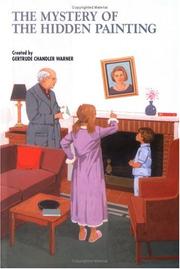 The Mystery of the Hidden Painting by Gertrude Chandler Warner, Charles Tang