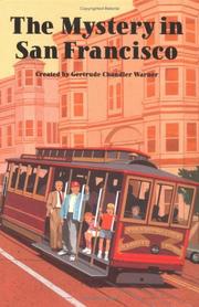 The Mystery in San Francisco by Gertrude Chandler Warner, Charles Tang