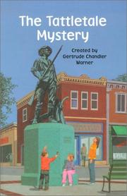 Cover of: The Tattletale Mystery by Gertrude Chandler Warner