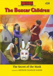 Cover of: The Secret of the Mask (Boxcar Children Mysteries) by 