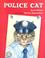 Cover of: Police cat