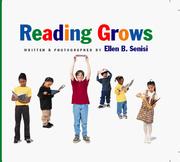 Cover of: Reading grows by Ellen B. Senisi