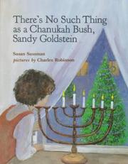 Cover of: There's No Such Thing as a Chanukah Bush, Sandy Goldstein