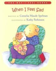 When I Feel Sad (The Way I Feel Books) by Cornelia Maude Spelman