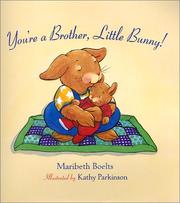 Cover of: You're a brother, Little Bunny
