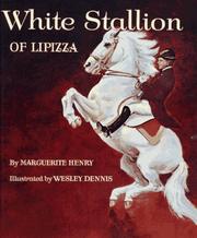 White Stallion of Lipizza by Marguerite Henry