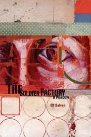 Cover of: The Soldier Factory: A Window