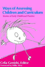 Cover of: Ways of assessing children and curriculum: stories of early childhood practice