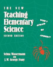 Cover of: The new teaching elementary science: who's afraid of spiders?