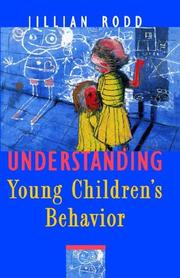 Cover of: Understanding young children's behavior: a guide for early childhood professionals