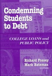 Cover of: Condemning students to debt | 