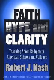 Cover of: Faith, Hype, and Clarity by Robert J. Nash, Robert J. Nash