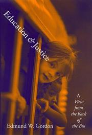 Cover of: Education and Justice: A View from the Back of the Bus