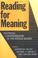 Cover of: Reading for Meaning
