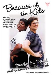 Cover of: Because of the Kids : Facing Racial and Cultural Differences in Schools (Practitioner Inquiry, 18)