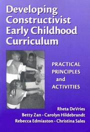 Cover of: Developing Constructivist Early Childhood Curriculum | Rheta Devries