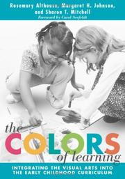 Cover of: The Colors of Learning: Integrating the Visual Arts into the Early Childhood Curriculum (Early Childhood Education, 85)