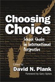 Cover of: Choosing Choice: School Choice in International Perspective