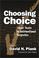 Cover of: Choosing Choice